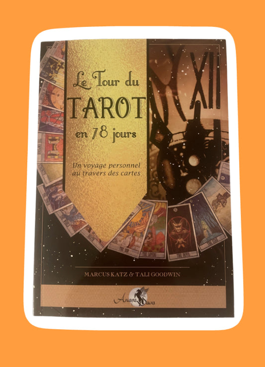 Le tour du Tarot en 78 jours