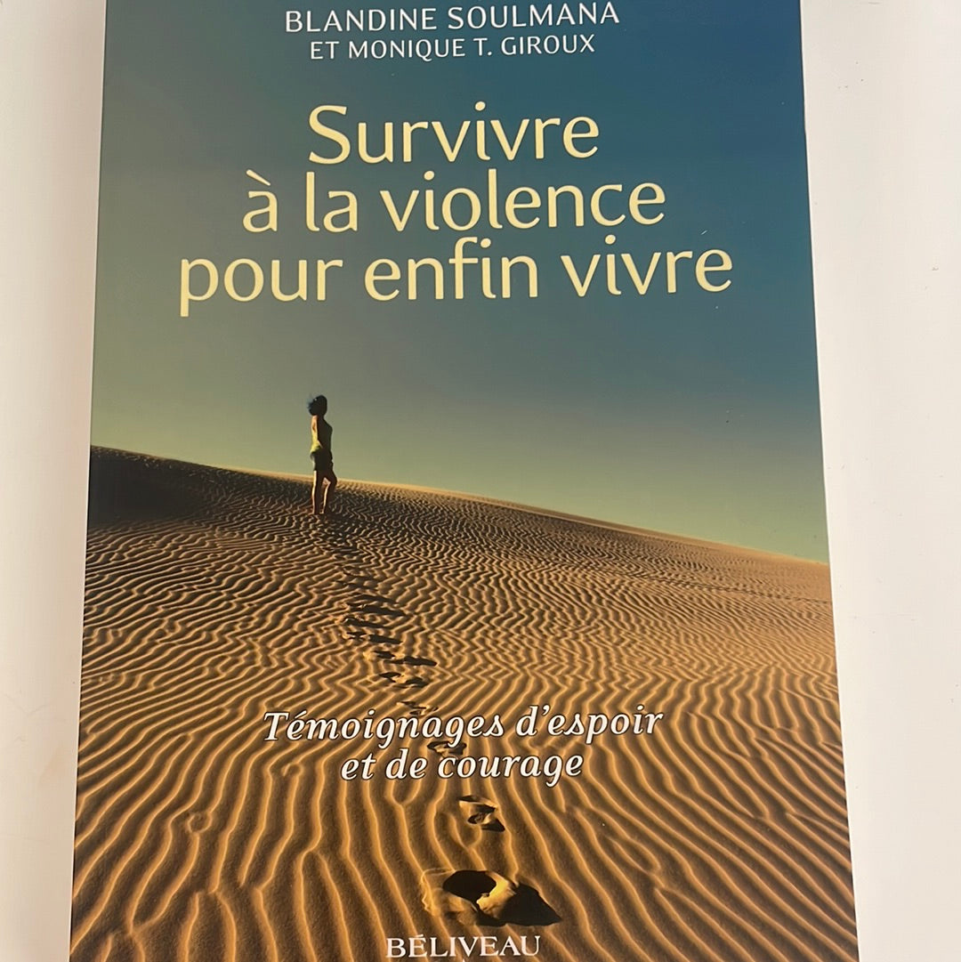 Survivre à la violence pour enfin vivre