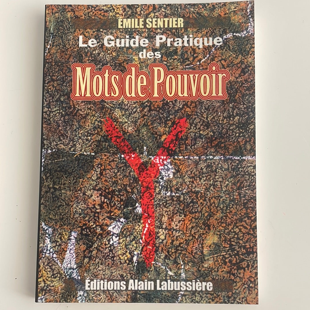 Le guide pratique des Mots de Pouvoir