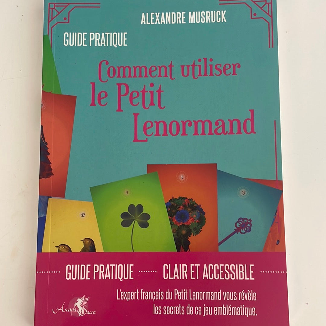 Comment utiliser le petit Lenormand