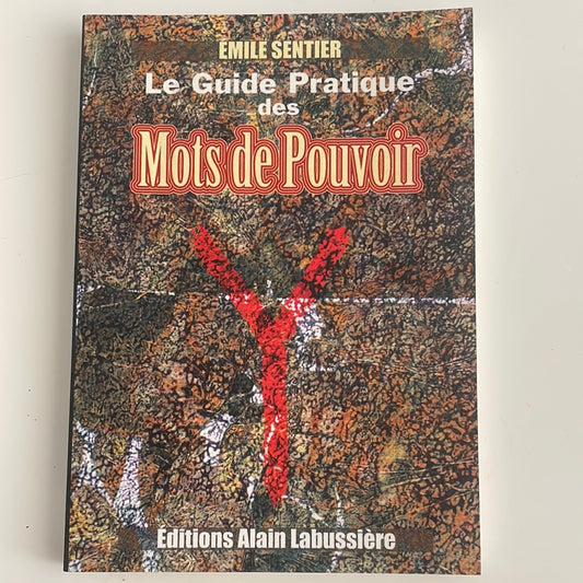 Le guide pratique des Mots de Pouvoir