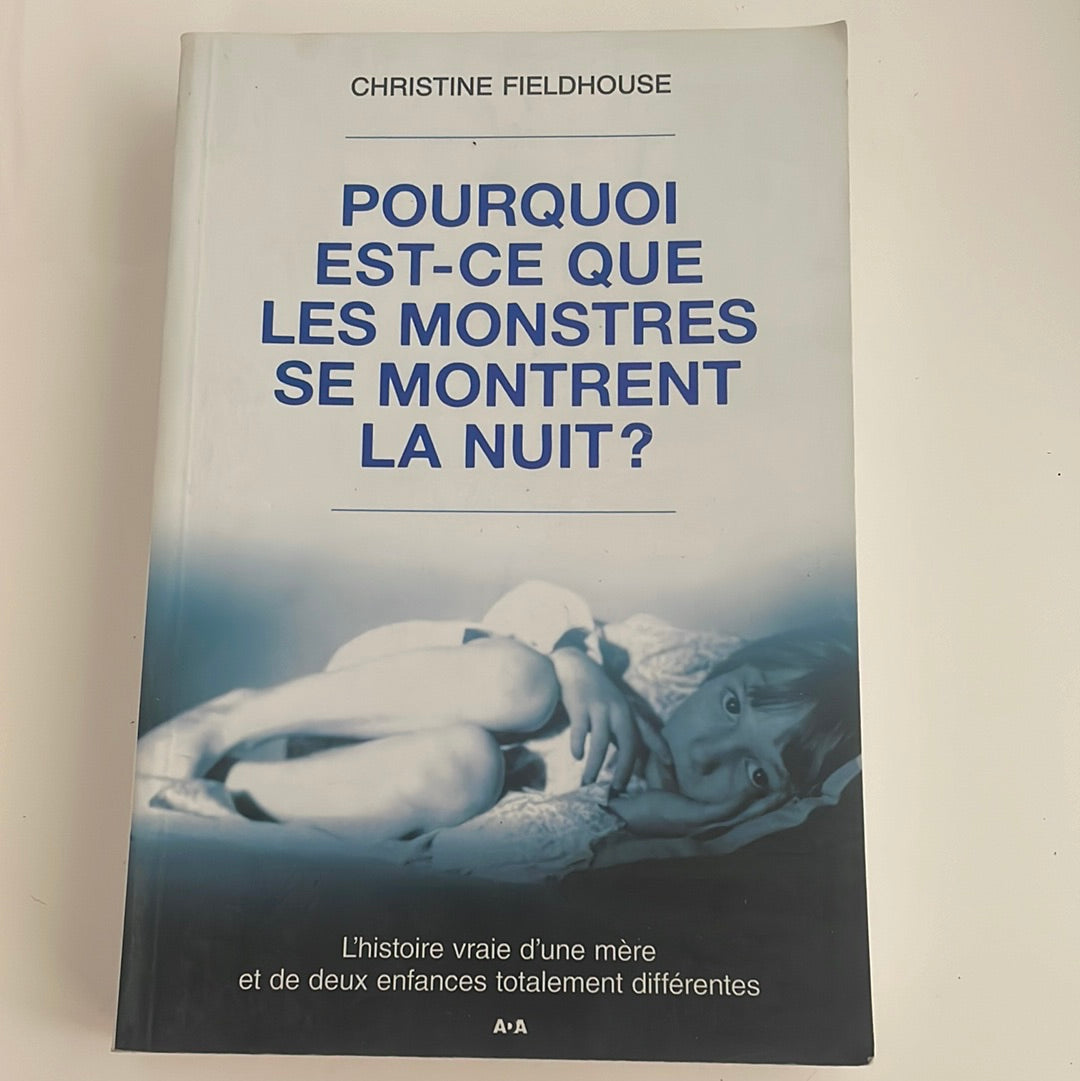 Pourquoi est ce que les monstres se montrent la nuit ?