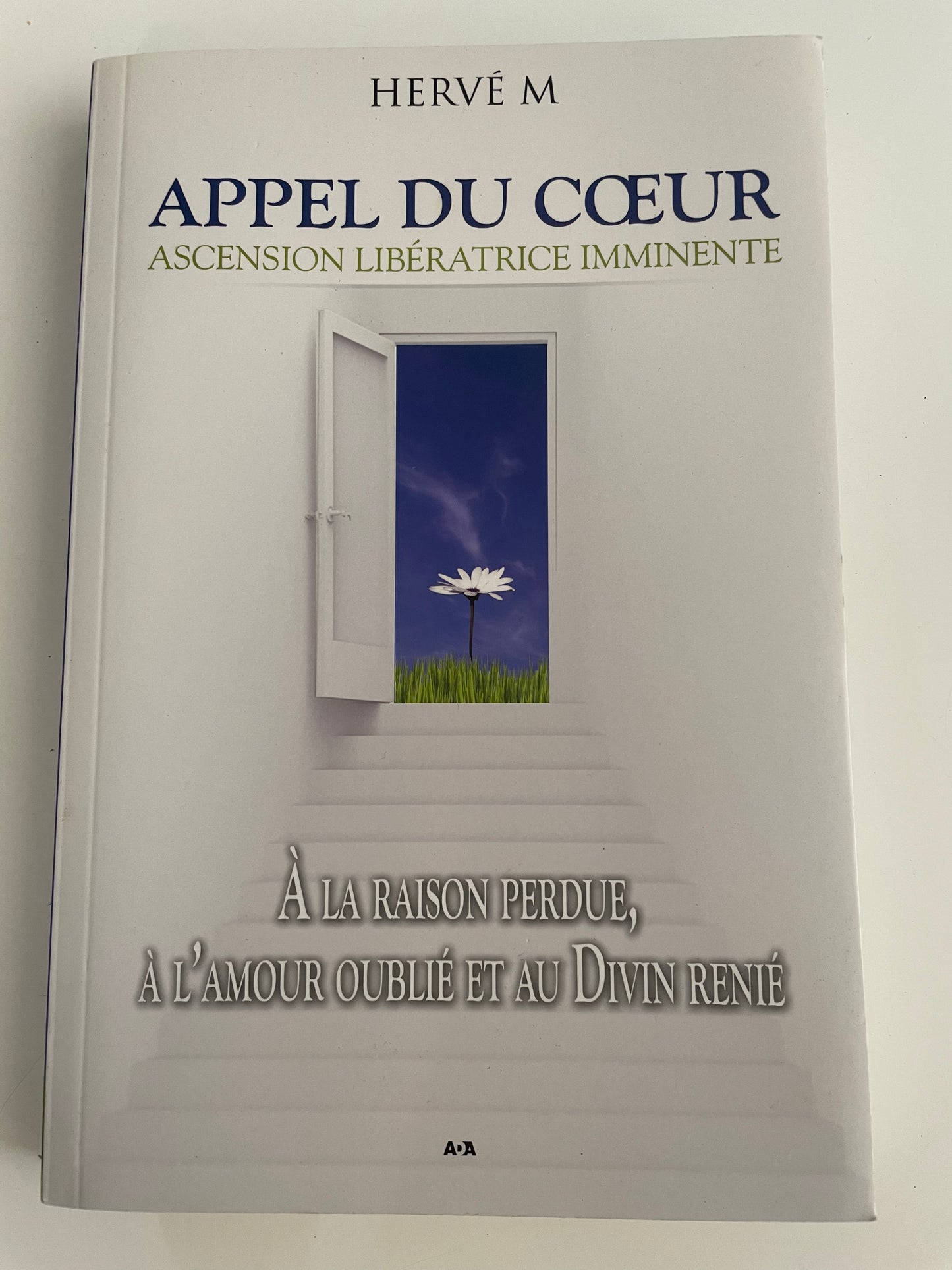 Appel du cœur ascension libératrice imminente